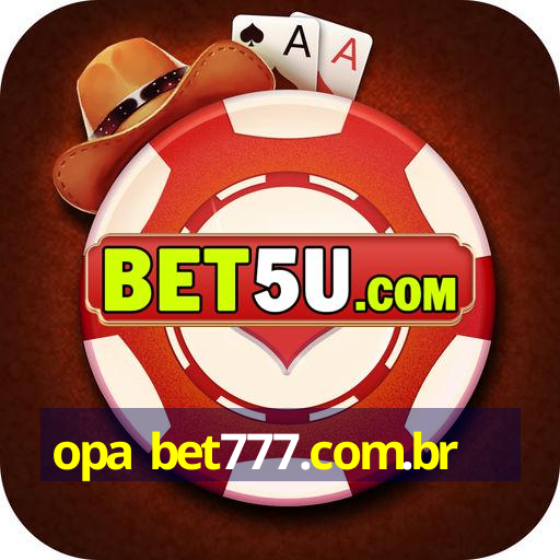 opa bet777.com.br